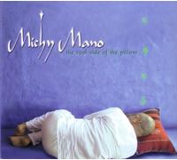 Mano, Michy - Cool Side Of The Pillow [Us Import]