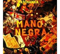 Mano Negra - Patchanka