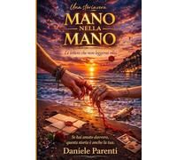 Mano nella mano: Le lettere che non leggerai mai