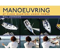Manoeuvring: At Close Quarters Under Power