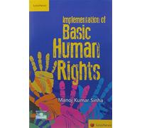 Manoj Kumar Sinha: Implementation of Basic Human Rights
