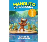 Manolito en la Laguna: El Perrito Aventurero (El Perrito Manolito y sus Aventuras)