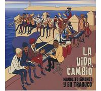 Manolito Simonet y su Trabuco - La Vida Cambió