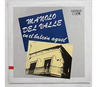 Manolo Del Valle - En El Balcon Aquel