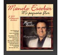 Manolo Escobar - Mi Peque?a Flor Y Sus Ult.Exit