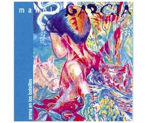 Manolo Garcia - Arena En Los Bolsillos