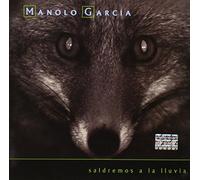 Manolo Garcia - Saldremos a La Lluvia