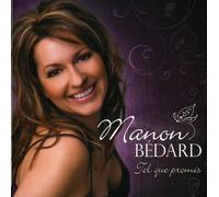 Manon Bedard - Tel Que Promis