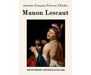Manon Lescaut by d'Exiles, Prevost New 9783861997948 Fast Free Shipping<-