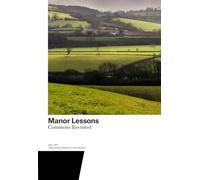 Manor Lessons: Commons Revisited. Teaching and Research in Architecture