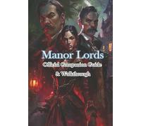 Manor Lords Official Companion Guide & Walkthrough by Hallod Paperback Book