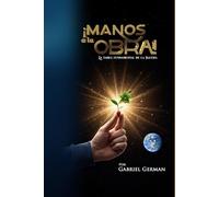 Manos a la obra: La tarea fundamental de la Iglesia