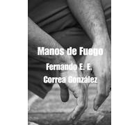 Manos de Fuego (10 años)