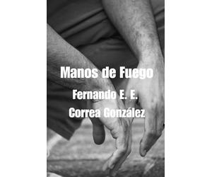Manos de Fuego (10 años)