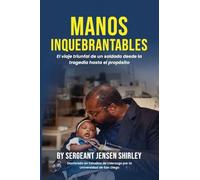 Manos Inquebrantables: El viaje triunfal de un soldado desde la tragedia hasta el propósito.