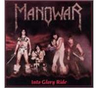 Manowar - Into Glory Ride