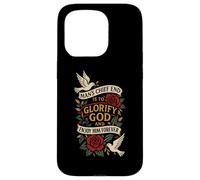 MAN'S CHIEF END IS TO GLORIFY GOD AND ENJOY HIM FOREVER Case for iPhone 15 Pro