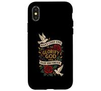 MAN'S CHIEF END IS TO GLORIFY GOD AND ENJOY HIM FOREVER Case for iPhone X/XS