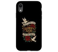 MAN'S CHIEF END IS TO GLORIFY GOD AND ENJOY HIM FOREVER Case for iPhone XR