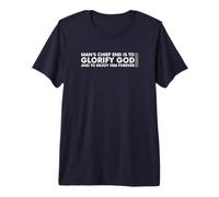 Man's Chief End is to Glorify God Catechism T-Shirt WSC Q1 Premium T-Shirt