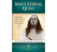 Man's Eternal Quest: Collected Talks And Essays On Realizing God In Daily Life: 1