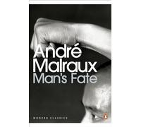 Man's Fate (Penguin Modern Classics)