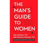 Man's Guide to Women, The.by Gottman New 9781623361846 Fast Free Shipping