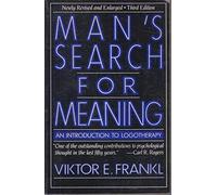 Man's Search for Meaning: An Introduction to Logotherapy (Touchstone books)