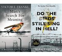 Man's Search for Meaning & Do the Birds Still Sing in Hell? - 2 Book Set