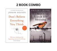 Man's Search For Meaning + Don't Believe Everything You Think
