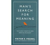 [ Man's Search For Meaning The Classic Tribute to Hope from the Holocaust ] [ MAN'S SEARCH FOR MEANING THE CLASSIC TRIBUTE TO HOPE FROM THE HOLOCAUST ] BY Frankl, Viktor E. ( AUTHOR ) Jan-20-2011 HardCover
