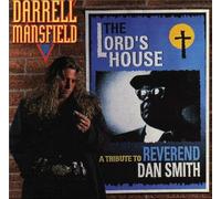 Mansfield, Darrell - Lord's House-Tribute to Reverend Dan Smith
