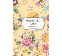 Mansfield Park: A Cloudberry Classics Edition