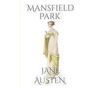 Mansfield Park: Annotated Edition