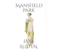 Mansfield Park: Annotated Edition