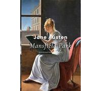 Mansfield Park (Annotated Reader’s Edition)