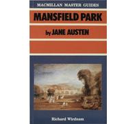 Mansfield Park by Jane Austen: 9 (Palgrave Master Guides)