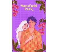 Mansfield Park: by Jane Austen (First Impressions)