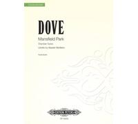 Mansfield Park: Chamber Opera in Two Acts; Vocal Score (Edition Peters, 72027)