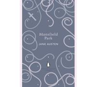 Mansfield Park: Jane Austen (The Penguin English Library)