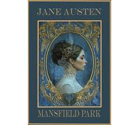 Mansfield Park: Rebirth Special Edition | Annotated