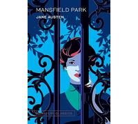 Mansfield Park (Signature Classics) (Signature Editions): Jane Austen