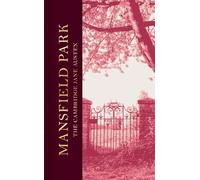 Mansfield Park: The Collector's Edition (The Cambridge Jane Austen)