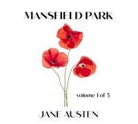 Mansfield Park (Volume 1 of 5): Giant Print Book for Low Vision Readers