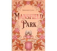 Mansfield Park (Wordsworth Classics)