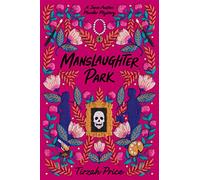 Manslaughter Park: 3 (Jane Austen Murder Mysteries, 3)
