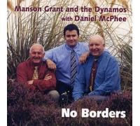 Manson Grant & the Dynamos - No Borders