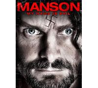 Manson, My Name Is Evil