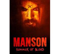 Manson: Summer of Blood