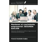 Mantener el crecimiento empresarial: SEGUNDA EDICIÓN: Exploración del papel de los SIG en el seguimiento del rendimiento de las empresas